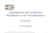 © Karin Haenelt 2006, Operationen auf Akzeptoren und Transduktoren, 08.07.2006 ( 1 05.04.2004) 1 Operationen auf endlichen Akzeptoren und Transduktoren.