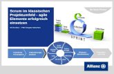 Scrum im klassischen Projektumfeld - agile Elemente erfolgreich einsetzen 05.03.2011 – PMI Chapter München Allianz Managed Operations & Services (AMOS)