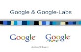 Google & Google-Labs Adrian Schuster. Übersicht Google n Geschichtliches n Arbeitsweise/Technik n Funktionen –Suchmaschine Google.com vs. Google.de –Bilder,