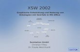XSW 2002 Graphische Entwicklung und Nutzung von Ontologien mit SemTalk in MS Office Semtation GmbH Christian Fillies Dr. Frauke Weichhardt.
