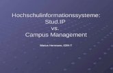 Hochschulinformationssysteme: Stud.IP vs. Campus Management Marius Herrmann, 02IN-T.