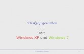 G.Meininghaus, Konstanz1 Desktop gestalten Mit Windows XP und Windows 7.
