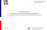 UNIVERSITÄTSKLINIKUM Schleswig-Holstein Vorstand für Krankenpflege und Patientenservice 18.01.2014/1 E-Learning als Ausweg aus der Qualifizierungsfalle?