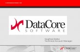 © 2003 DataCore Software Corp Siegfried Betke Technical Account Manager.