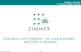 Wary-PräsentationSeite 1 ZIMMER & PARTNER Innovation und Tradition – für unsere Kunden – seit 1932 in Dresden ZIMMER & PARTNER Innovation und Tradition.