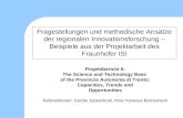 Fragestellungen und methodische Ansätze der regionalen Innovationsforschung – Beispiele aus der Projektarbeit des Fraunhofer ISI Projektbericht 6: The.