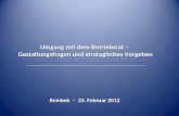 Umgang mit dem Betriebsrat – Gestaltungsfragen und strategisches Vorgehen Reinbek – 23. Februar 2012.