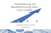 Vereinbarung zur Bauabrechnung nach 115.2 ZVB/E Landesbetrieb Straßen und Verkehr Harald Knieper.
