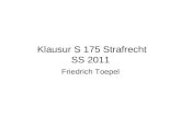 Klausur S 175 Strafrecht SS 2011 Friedrich Toepel.