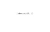 Informatik 10. Themen Objekte und Zustände Algorithmen und Programme Zustandsmodellierung Interaktion Generalisierung.