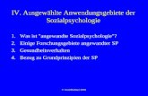 © Gerd Bohner 2001 IV. Ausgewählte Anwendungsgebiete der Sozialpsychologie 1.Was ist "angewandte Sozialpsychologie"? 2.Einige Forschungsgebiete angewandter.