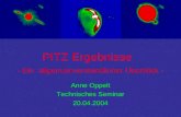 PITZ Ergebnisse - Ein allgemeinverständlicher Überblick - Anne Oppelt Technisches Seminar 20.04.2004.