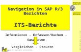 © M.Müller-Amthor - No. 1 / 11-99 © Martina Müller-Amthor - No. 1 / 10-04 Referat I/1 O rganisation und C ontrolling O C Navigation in SAP R/3 Berichten.