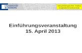 Einführungsveranstaltung 15. April 2013 Neuphilologisches Institut Anglistik/Amerikanistik.