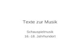 Texte zur Musik Schauspielmusik 16.-18. Jahrhundert.