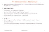 7. Vorlesung WS 2012/13Softwarewerkzeuge1 V7 Genexpression - Microarrays Idee: analysiere Ko-Expression von mehreren Genen um auf funktionelle Ähnlichkeiten.