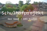 Schulhofprojekt Der GemS / ERS Kirkel. Wie alles begann Pädagogischer Tag des Kollegiums Am 01.März 2010.