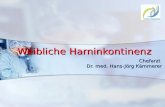 Weibliche Harninkontinenz Chefarzt Dr. med. Hans-Jörg Kämmerer.