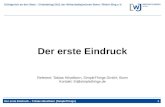 Erfolgreich an den Start – Gründertag 2011 der Wirtschaftsjunioren Bonn / Rhein-Sieg e.V. Der erste Eindruck – Tobias Hövelborn (SimpleThings)1 Der erste.