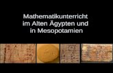 Mathematikunterricht im Alten Ägypten und in Mesopotamien.
