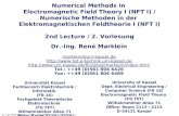 Dr.-Ing. René Marklein - NFT I - WS 05/06 - Lecture 2 / Vorlesung 2 Numerical Methods in Electromagnetic Field Theory I (NFT I) / Numerische Methoden in.