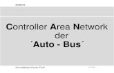 AUT Seite 1 20 SchnittStellenCenter Fürth Controller Area Network der ´Auto - Bus´