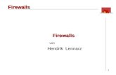 1 Firewalls Firewalls Firewalls von Hendrik Lennarz Hendrik Lennarz.