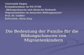 Universität Siegen Kompaktseminar im WS 07/08 Bildungschancen und ethnische Herkunft. Migrantenkinder im deutschen Bildungssystem Prof. Dr. Geißler Referentin: