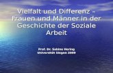 Vielfalt und Differenz – Frauen und Männer in der Geschichte der Soziale Arbeit Prof. Dr. Sabine Hering Universität Siegen 2009.