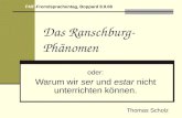 Das Ranschburg- Phänomen oder: Warum wir ser und estar nicht unterrichten können. FMF-Fremdsprachentag, Boppard 8.9.08 Thomas Scholz.