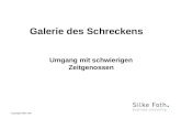 Galerie des Schreckens Umgang mit schwierigen Zeitgenossen Copyright Silke Foth.