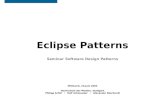 Mittwoch, 23.Juni 2004 Hochschule der Medien, Stuttgart Philipp Schill Ralf Schmauder Alexander Eberhardt Eclipse Patterns Seminar Software Design Patterns.