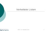 DVG2 - 03 - Verkettete Listen1 Verkettete Listen.