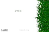 DVG2 - 10 - Swing SWING. DVG2 - 10 - Swing 2 ColorChooser Die Klasse JColorChooser bietet eine komfortable Möglichkeit, Farben auszuwählen. Konstruktor: