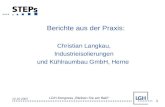 1 12.10.2007 LGH-Kongress Bleiben Sie am Ball! Berichte aus der Praxis: Christian Langkau, Industrieisolierungen und Kühlraumbau GmbH, Herne.