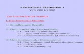 Statistische Methoden I WS 2001/2002 Zur Geschichte der Statistik I. Beschreibende Statistik 1. Grundlegende Begriffe 2. Eindimensionales Datenmaterial.