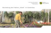 Beurteilung des Faktors Arbeit im Gartenbau. | 1. September 2010 | Claudia Zickert2 Beurteilungskriterien Anzahl der Arbeitsplätze Arbeitsbedingungen.