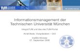 Informationsmanagement der Technischen Universität München IntegraTUM und das elecTUM-Portal Arndt Bode, Vizepräsident – CIO InetBib Münster 07. September.