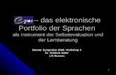 1 epos – das elektronische Portfolio der Sprachen als Instrument der Selbstevaluation und der Lernberatung Bremer Symposion 2009. Workshop 4 Dr. Wolfram.
