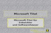 Wizards & Builders GmbH Microsoft Titel Microsoft-Titel für Entwickler und Softwarehäuser.