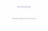 Kernrotation Phänomenologische Betrachtung. SS 2005 MEKP 2 - Rotation2 Fragestellung Wie kann man das deformierte Schalenmodell testen? –Betrachte Anregungen.