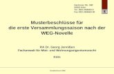 Verwalterforum 2008 Musterbeschlüsse für die erste Versammlungssaison nach der WEG-Novelle RA Dr. Georg Jennißen Fachanwalt für Miet- und Wohnungseigentumsrecht.