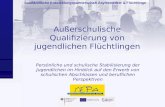 Saarländische Entwicklungspartnerschaft Asylbewerber & Flüchtlinge Außerschulische Qualifizierung von jugendlichen Flüchtlingen Persönliche und schulische