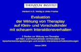 Herbert H.G. Wettig & Ulrike Franke Evaluation der Wirkung von Theraplay auf Klein- und Vorschulkinder mit scheuem Interaktionsverhalten 2 Studien zur.