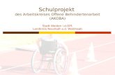 Schulprojekt des Arbeitskreises Offene Behindertenarbeit (AKOBA) Stadt Weiden i.d.OPf. Landkreis Neustadt a.d. Waldnaab.