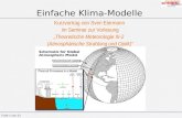 Folie 1 von 21 Einfache Klima-Modelle Kurzvortrag von Sven Eiermann im Seminar zur Vorlesung Theoretische Meteorologie III-2 (Atmosphärische Strahlung.