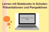 Konzept Raumausstattung Praxis – Einsatz des Notebooks Lernplattform Moodle Vorteile und Nachteile Mindestanforderungen des Notebooks Fazit der FOS 12.