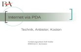 Internet via PDA Technik, Anbieter, Kosten Vertiefungsarbeit Rolf Müller WWI01B 4. Semester.