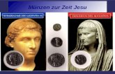 Münzen zur Zeit Jesu. Lepton / griechisch / Kupfer Plural: Lepta Luther: Groschen oder Scherflein King James: Mites.