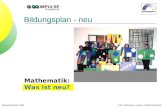 Foto: Arithmeum; Layout: Harald SchemppKultusministerium BW Bildungsplan - neu Mathematik: Was ist neu?